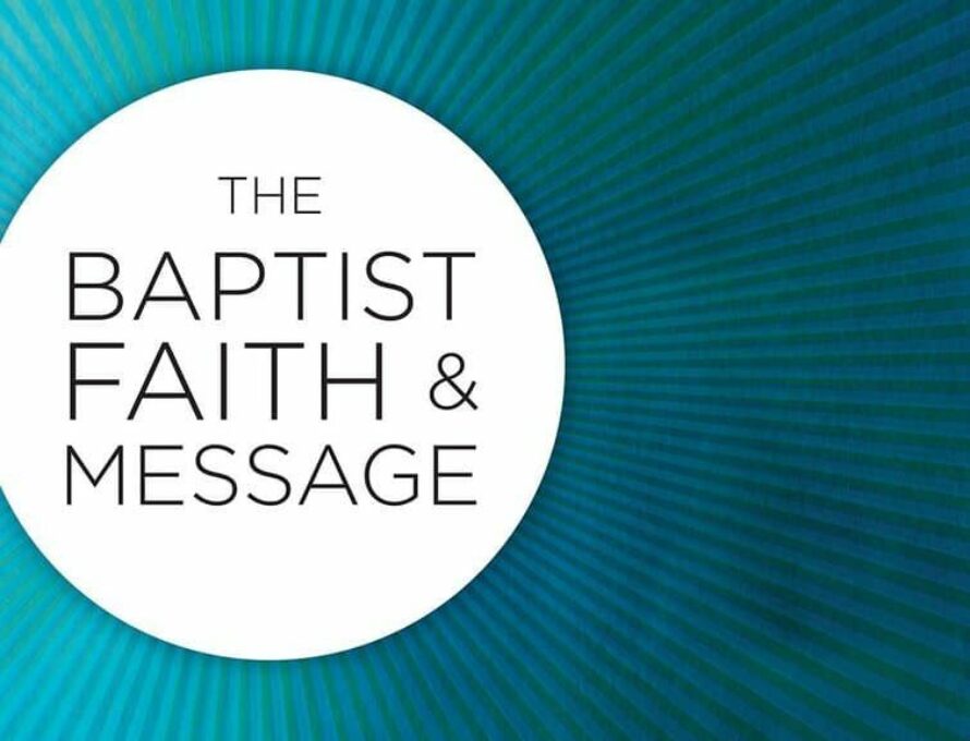 Baptist Faith and Message